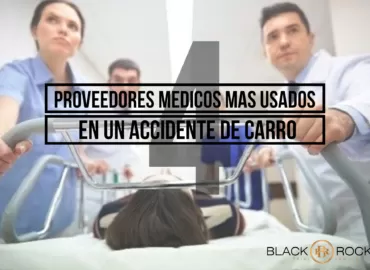 4 Proovedores Medicos Mas Utilizados En Un Accidente De Carro